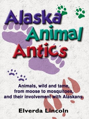 cover image of Alaska Animal Antics